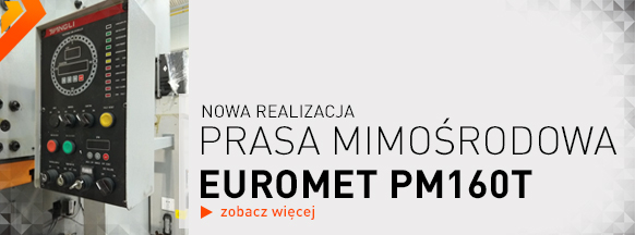 Prasa mimośrodowa EUROMET 160T - kolejna realizacja